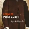 “O crime do Padre Amaro (edição de bolso)” Eça de Queirós