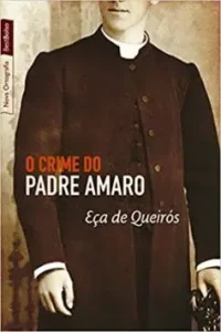 “O crime do Padre Amaro (edição de bolso)” Eça de Queirós