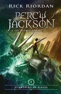 “O ladrão de raios (Percy Jackson e os Olimpianos Livro 1)” Rick Riordan