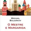 “O mestre e Margarida” Mikhail Bulgákov