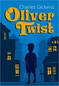 “Oliver Twist” Charles Dickens