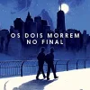 “Os Dois Morrem No Final” Adam Silvera