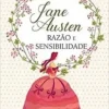 “Razão e sensibilidade” Jane Austen