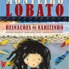 “Reinações de Narizinho” Monteiro Lobato