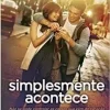 “Simplesmente acontece” Cecelia Ahern
