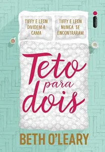 “Teto Para Dois” Beth O’Leary