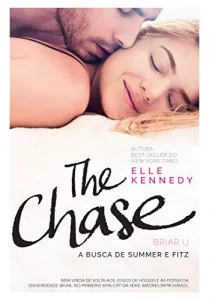 “The Chase: A busca de Summer e Fitz (Briar U Livro 1)” Elle Kennedy