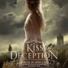 “The Kiss of Deception (Crônicas de Amor e Ódio Livro 1)” Mary E. Pearson
