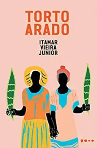 “Torto arado” Itamar Vieira Junior