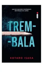 “Trem-bala” Kotaro Isaka