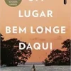 “Um Lugar Bem Longe Daqui” Delia Owens