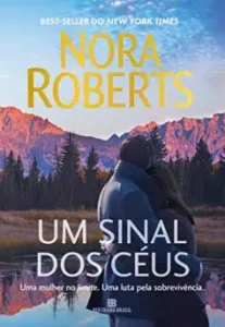 “Um sinal dos céus” Nora Roberts