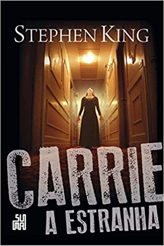 «Carrie a estranha» Stephen King