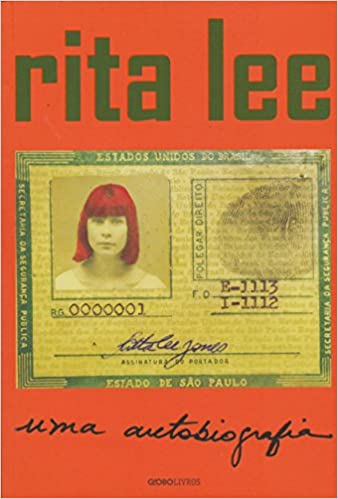 «Rita Lee: Uma autobiografia» Rita Lee