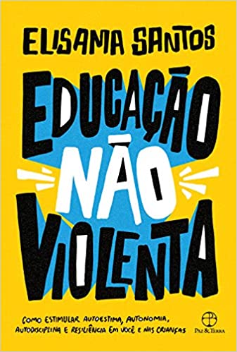 «Educação não violenta» Elisama Santos