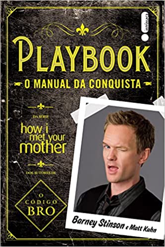 «Playbook – O Manual da Conquista» Barney Stinson