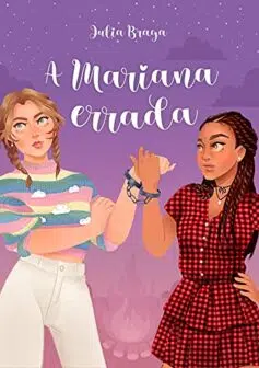 «A Mariana errada» Julia Braga