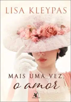 «Mais uma vez, o amor» Lisa Kleypas