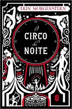 «O circo da noite» Erin Morgenstern