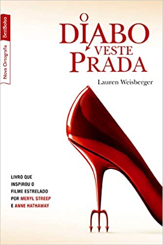 «O diabo veste Prada» Lauren Weisberger
