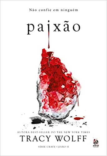 «Paixão: Livro II da Série Crave: Volume 2» Tracy Wolff