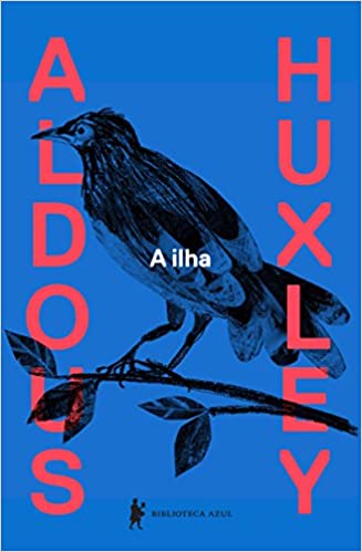 «A ilha» Aldous Huxley