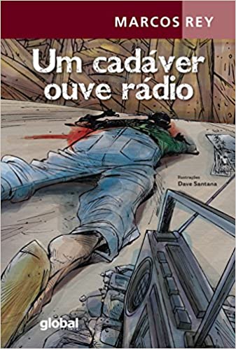 «Um cadáver ouve rádio» Marcos Rey