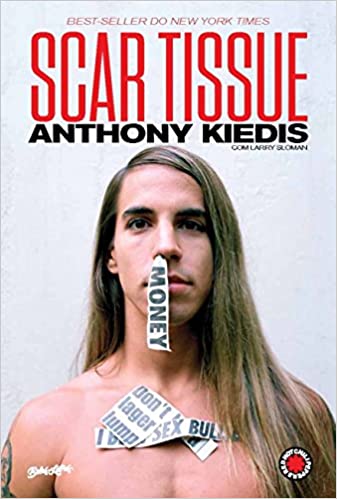 «Scar Tissue: As memórias do vocalista do Red Hot Chili Peppers» Anthony Kiedis