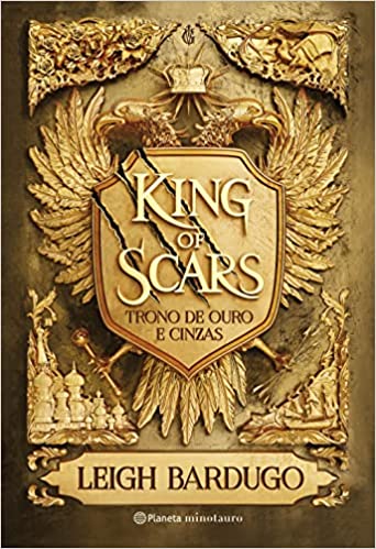 «King of Scars (Duologia Nikolai 1): Trono de ouro e cinzas» Leigh Bardugo