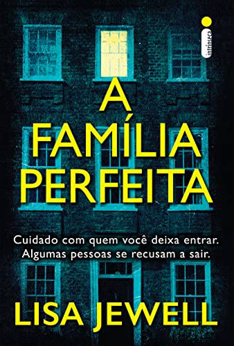 «A família perfeita» Lisa Jewell