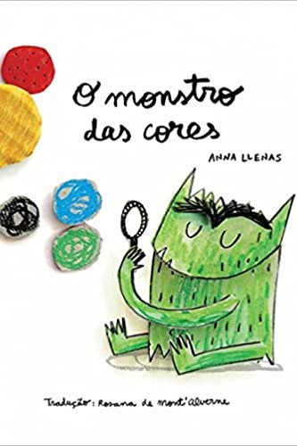 «O Monstro das Cores» Anna Llenas