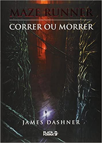 «Maze Runner: correr ou morrer» James Dashner