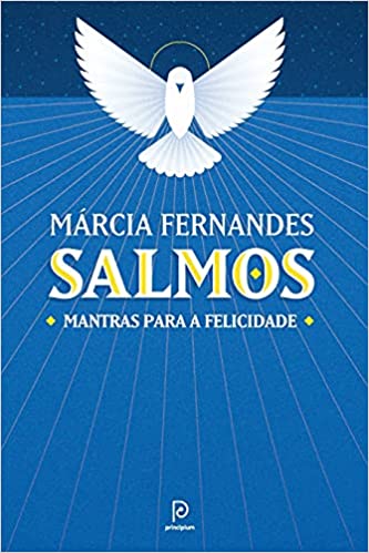 «Salmos: Mantras para a felicidade» Márcia Fernandes