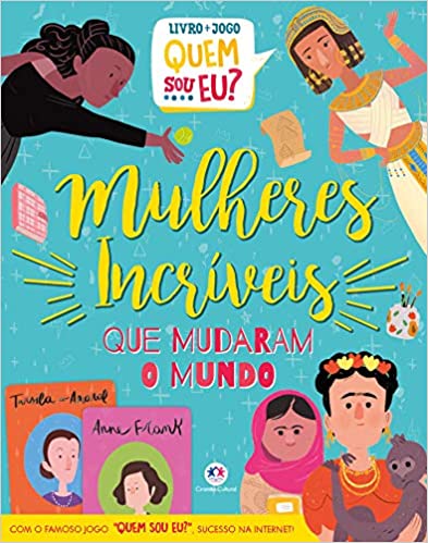 «Mulheres incríveis» Ciranda Cultural