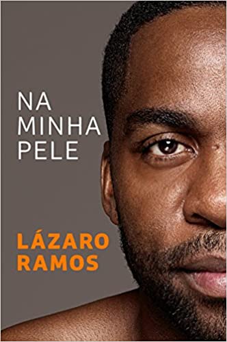 «Na minha pele» Lázaro Ramos