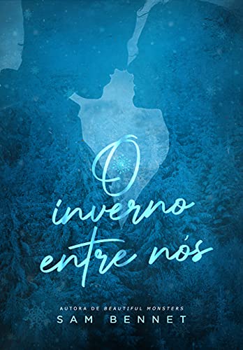 «O Inverno Entre Nós» Sam Bennet