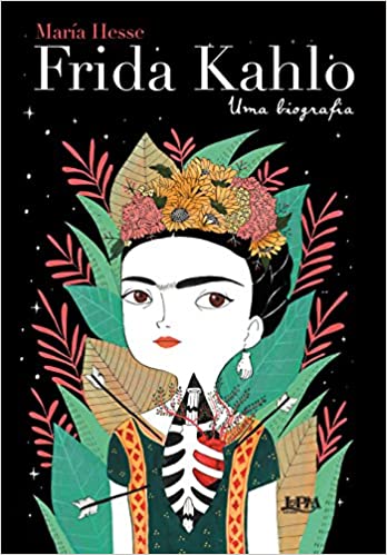 «Frida Kahlo: uma biografia» María Hesse