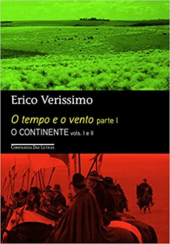 «O tempo e o vento - parte 1» Erico Verissimo