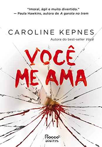 «Você me ama» Caroline Kepnes