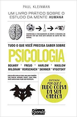 «Tudo o que Você Precisa Saber Sobre Psicologia» Paul Kleinman