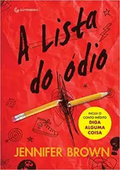 «A lista do ódio» Jennifer Brown