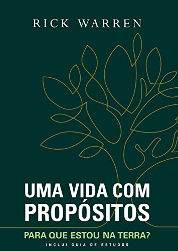 «Uma Vida com Propósitos»  Rick Warren