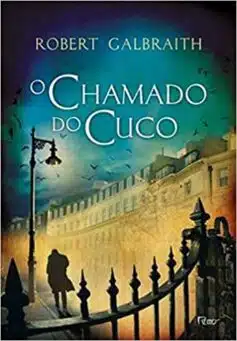 «O chamado do cuco» Robert Galbraith