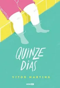 “Quinze dias” Vitor Martins