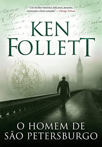 «O homem de São Petersburgo» Ken Follett