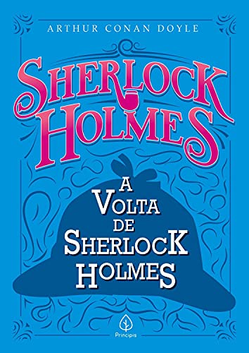 «A volta de Sherlock Holmes» Arthur Conan Doyle