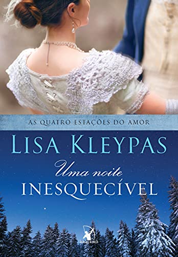 «Uma noite inesquecível» Lisa Kleypas