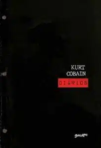 «Diários de Kurt Cobain» Kurt Cobain