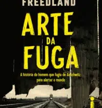 «ARTE DA FUGA» JONATHAN FREEDLAND Baixar livro grátis pdf, epub, mobi Leia online sem registro