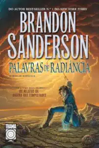 «Palavras de Radiância» Brandon Sanderson